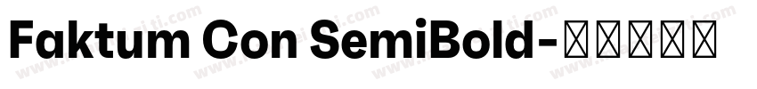 Faktum Con SemiBold字体转换